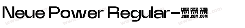 Neue Power Regular字体转换